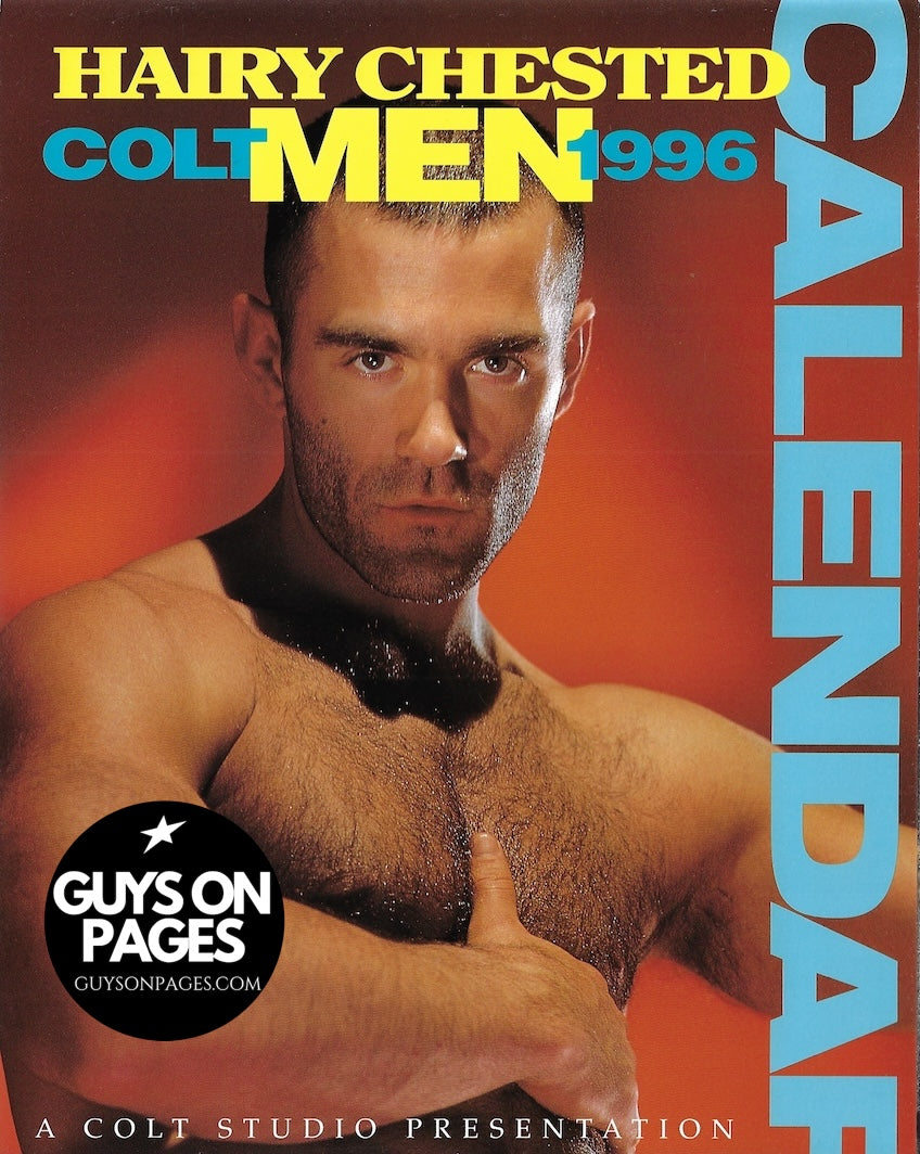 Colt Calendar 1996 - RAY DRAGON Hairy Chested Men