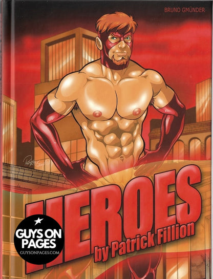 Heroes Hardback - Book Patrick Fillion 2005