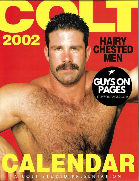 Colt Calendar 2002 - Hairy Chested Men Pete Kuzak
