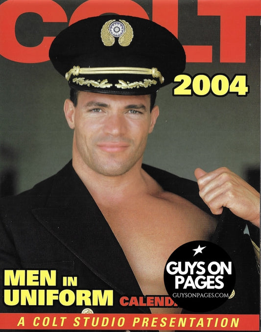 Colt Calendar 2004 - Colt Men In Uniform