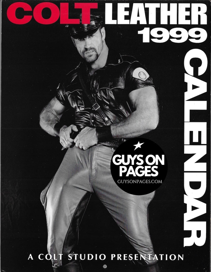 Colt Calendar 1999 - Colt Leather Tony Ganz